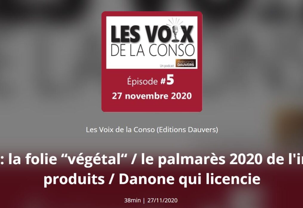 Podcast – #LesVoixDeLaConso n°5